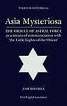 Asia mysteriosa the - asia, of